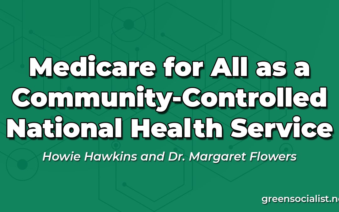 Medicare for All as a Community-Controlled National Health Service
